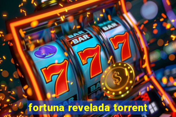 fortuna revelada torrent